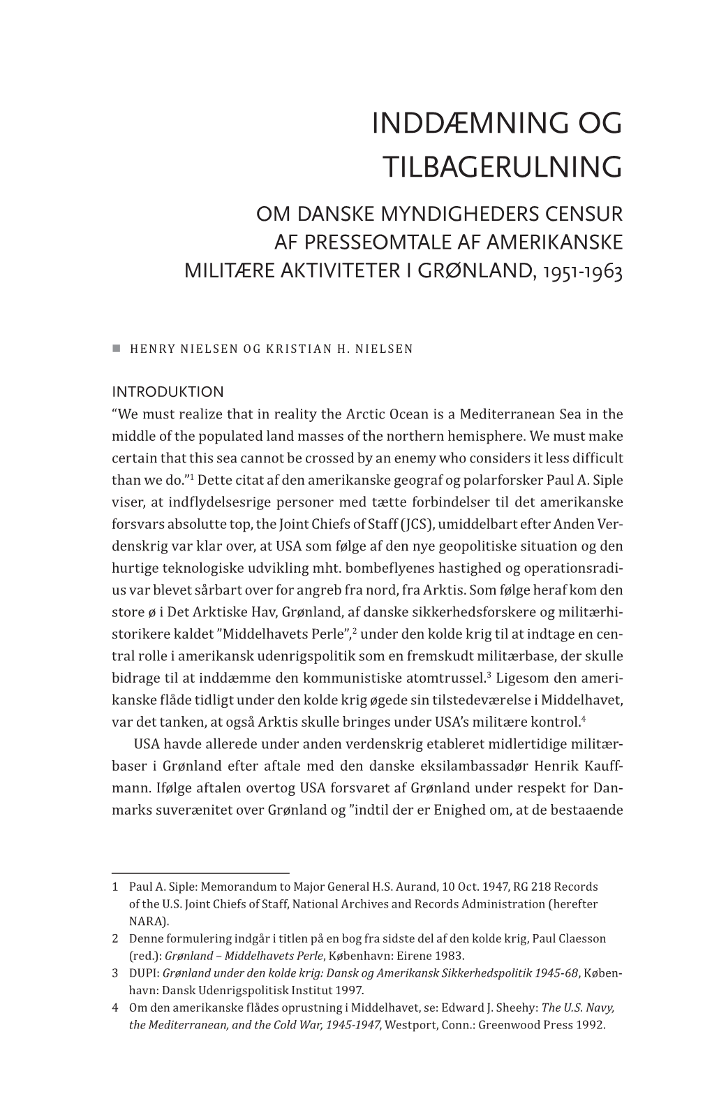 Inddæmning Og Tilbagerulning Om Danske Myndigheders Censur Af Presseomtale Af Amerikanske Militære Aktiviteter I Grønland, 1951-1963