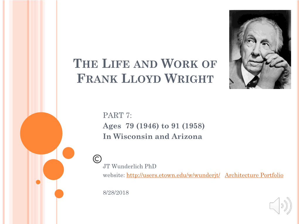 The Life and Work of Frank Lloyd Wright