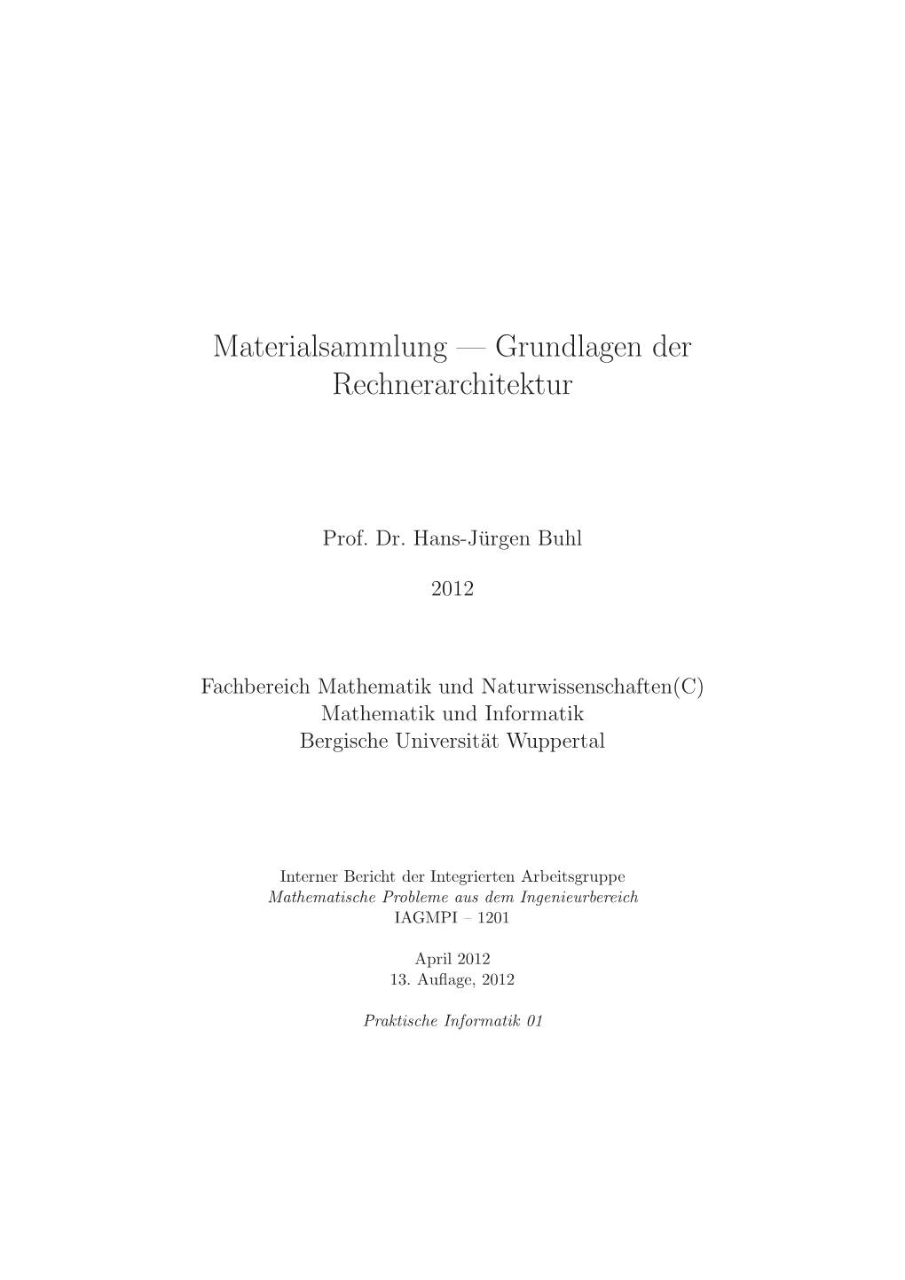 Materialsammlung — Grundlagen Der Rechnerarchitektur