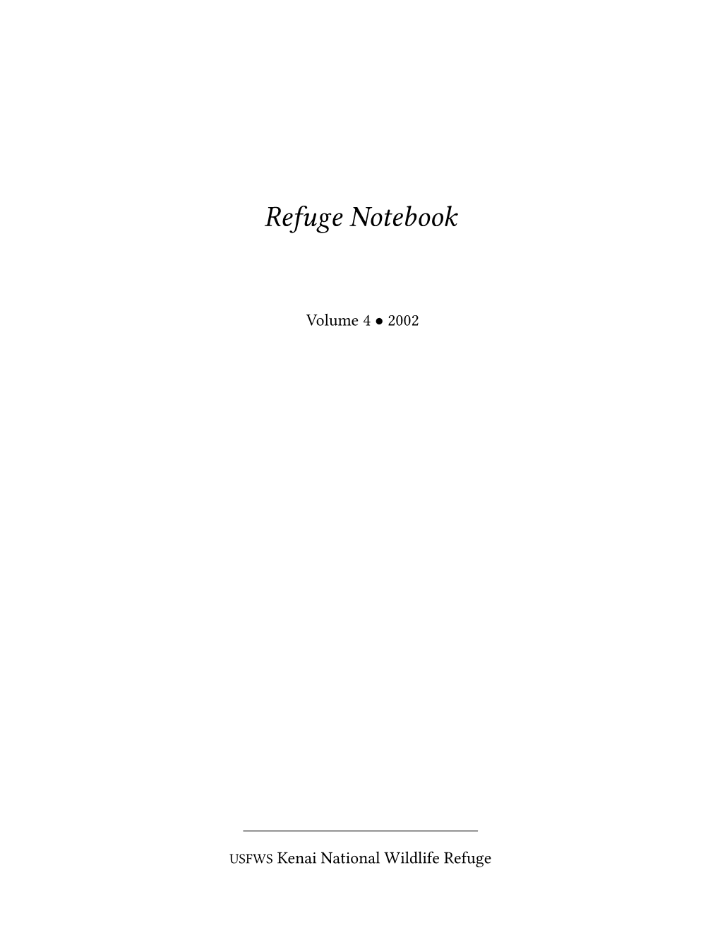 Refuge Notebook