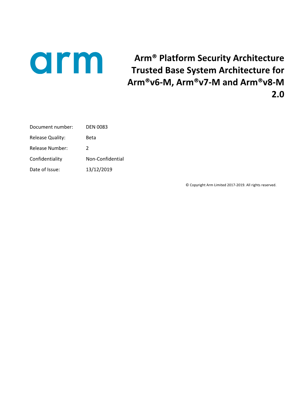 Arm® Platform Security Architecture Trusted Base System Architecture for Arm®V6-M, Arm®V7-M and Arm®V8-M 2.0