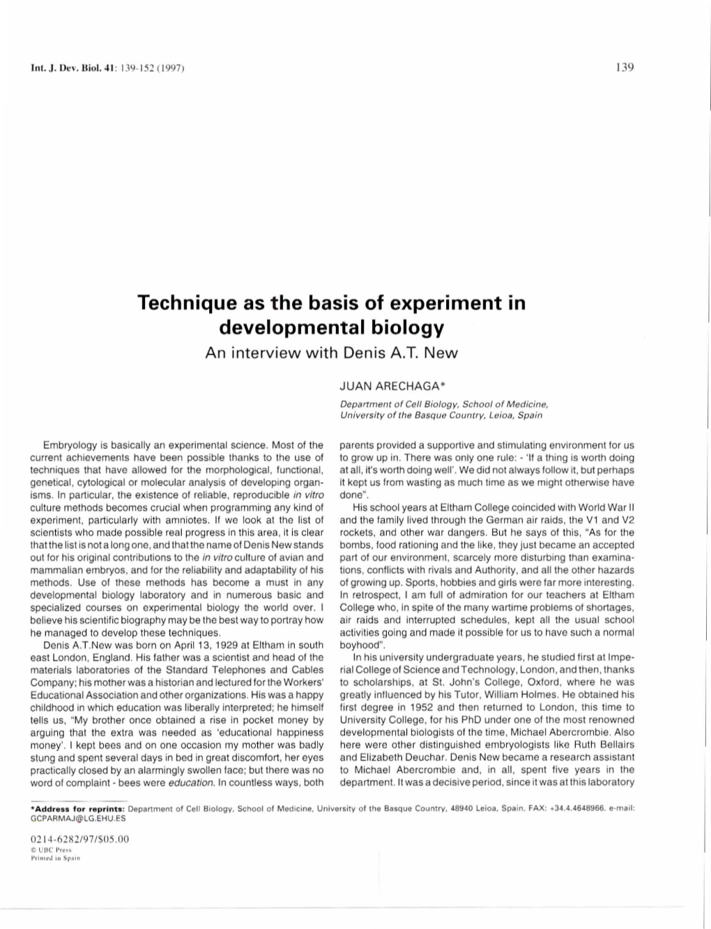 Technique As the Basis of Experiment in Developmental Biology an Interview with Denis A.T