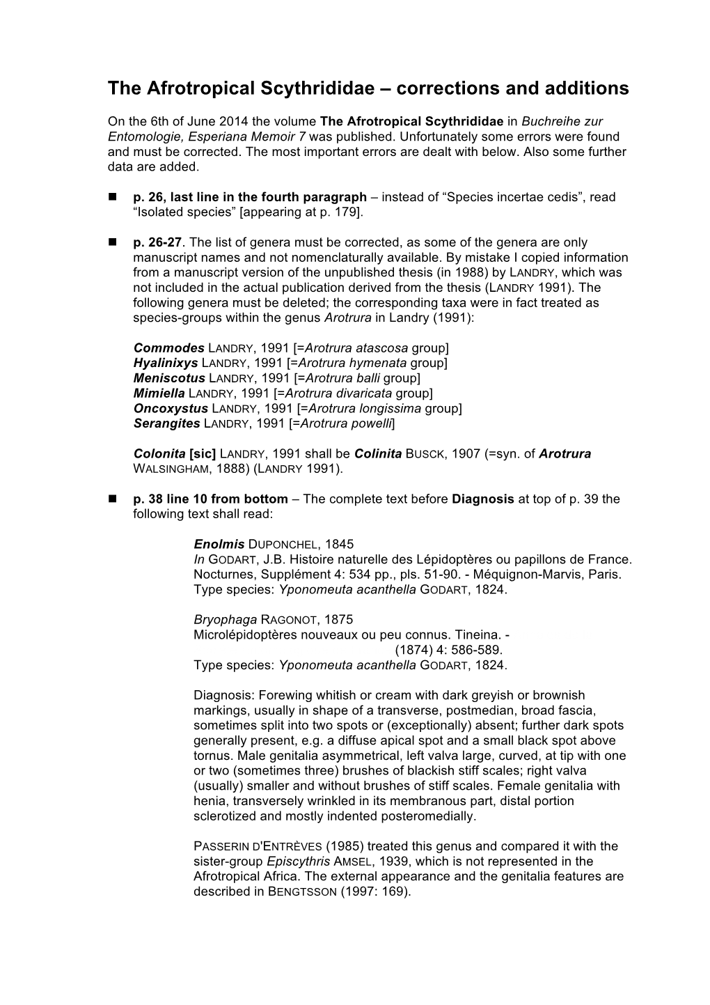 The Afrotropical Scythrididae – Corrections and Additions