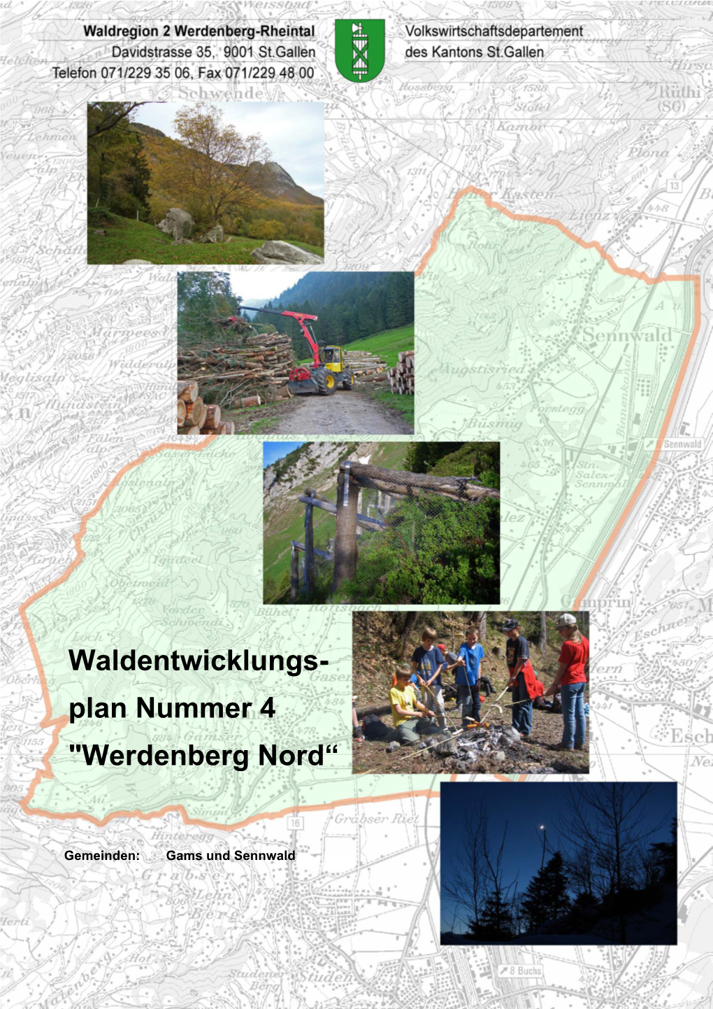 Waldentwicklungs- Plan Nummer 4 "Werdenberg Nord“