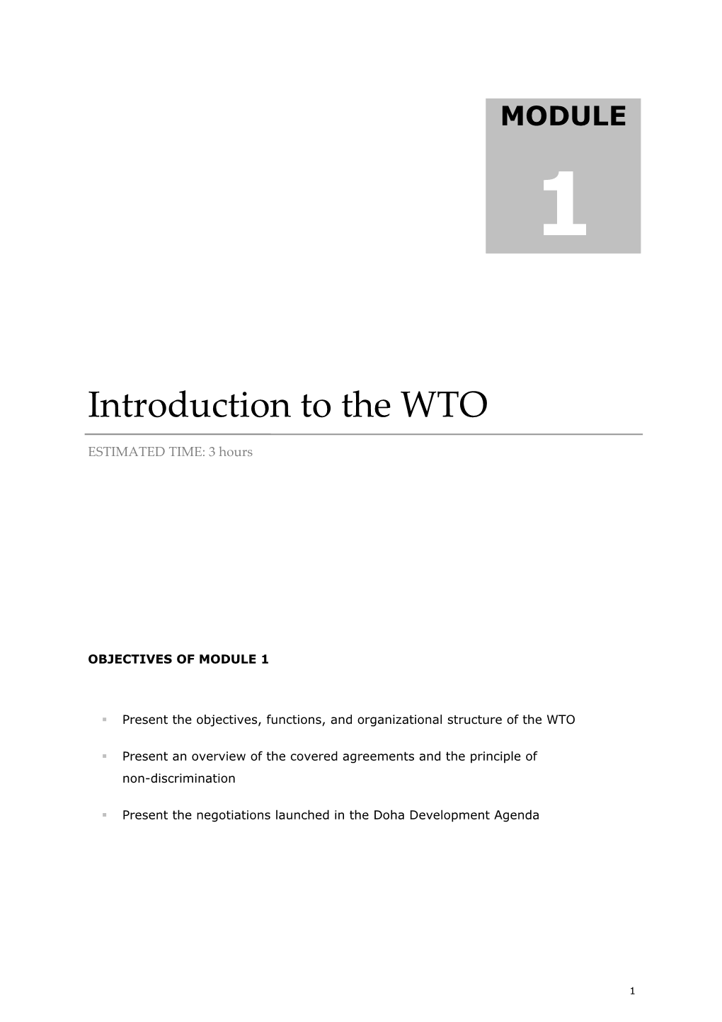 Present the Objectives, Functions, and Organizational Structure of the WTO