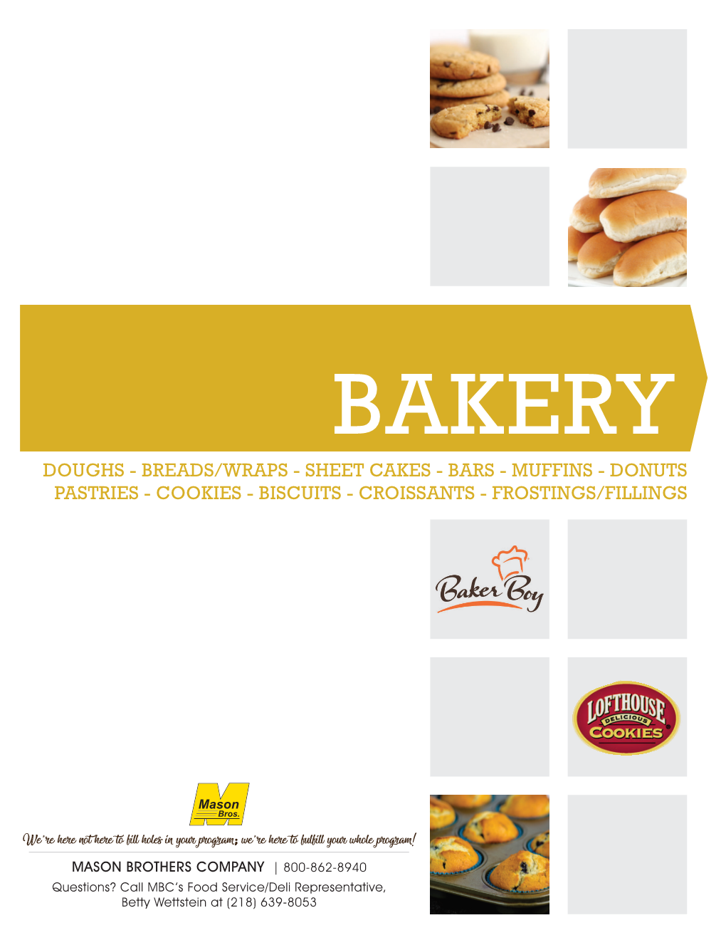 Donuts Pastries - Cookies - Biscuits - Croissants - Frostings/Fillings