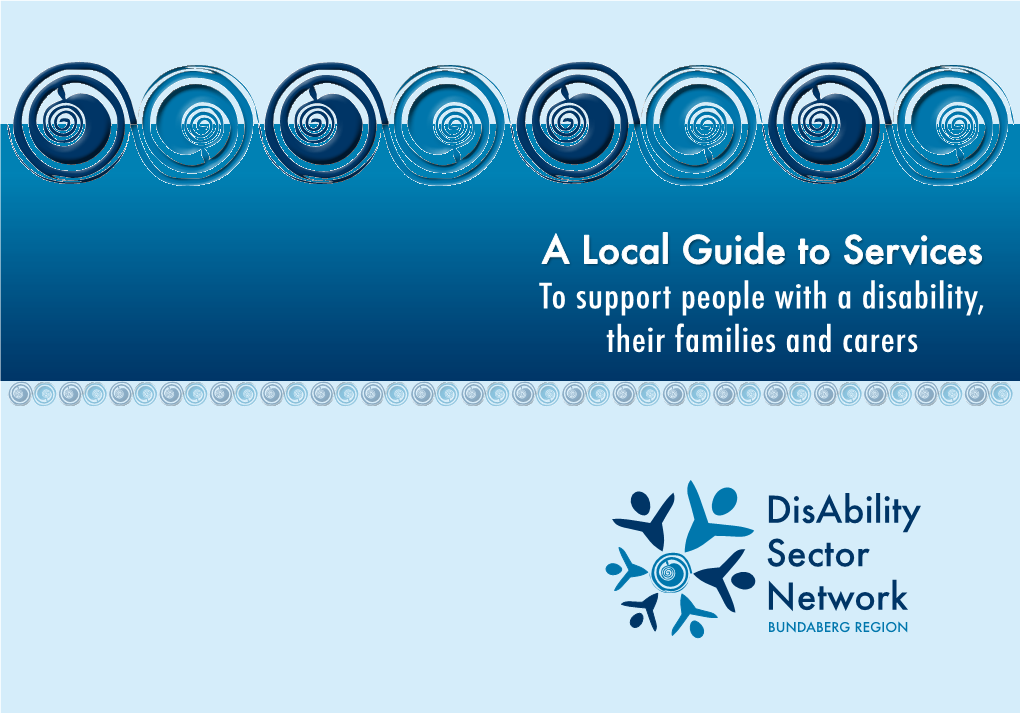 A Local Guide to Services to Support People with a Disability, Their Families and Carers