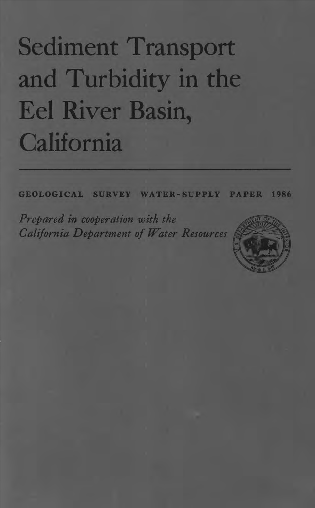 Sediment Transport and Turbidity in the Eel River Basin, California