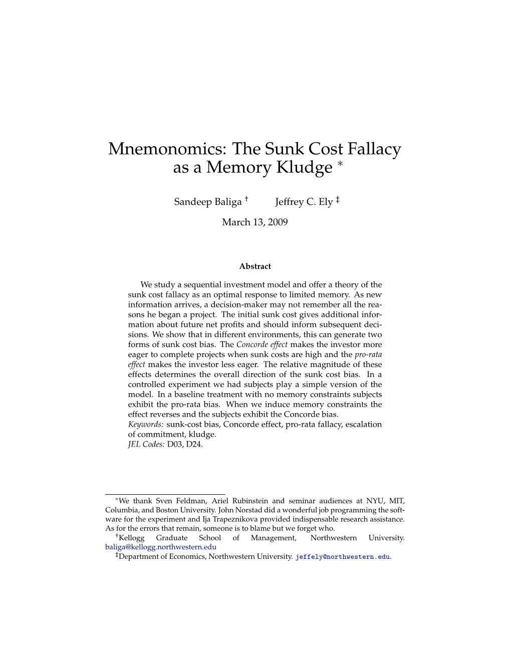 The Sunk Cost Fallacy As a Memory Kludge ∗