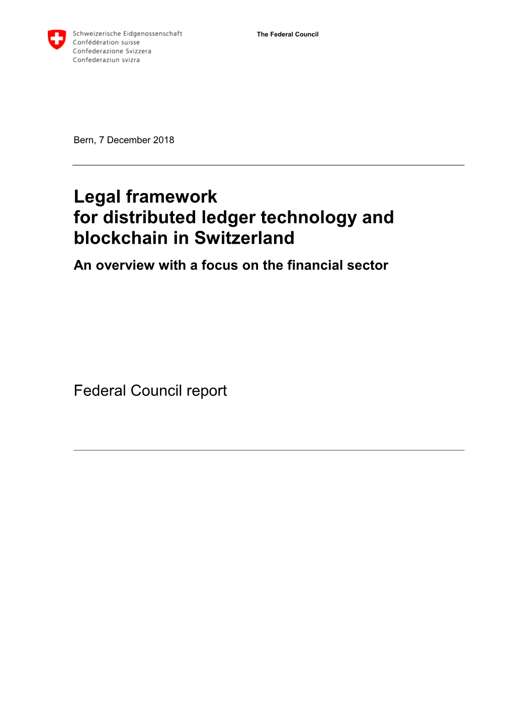 Legal Framework for Distributed Ledger Technology and Blockchain in Switzerland an Overview with a Focus on the Financial Sector
