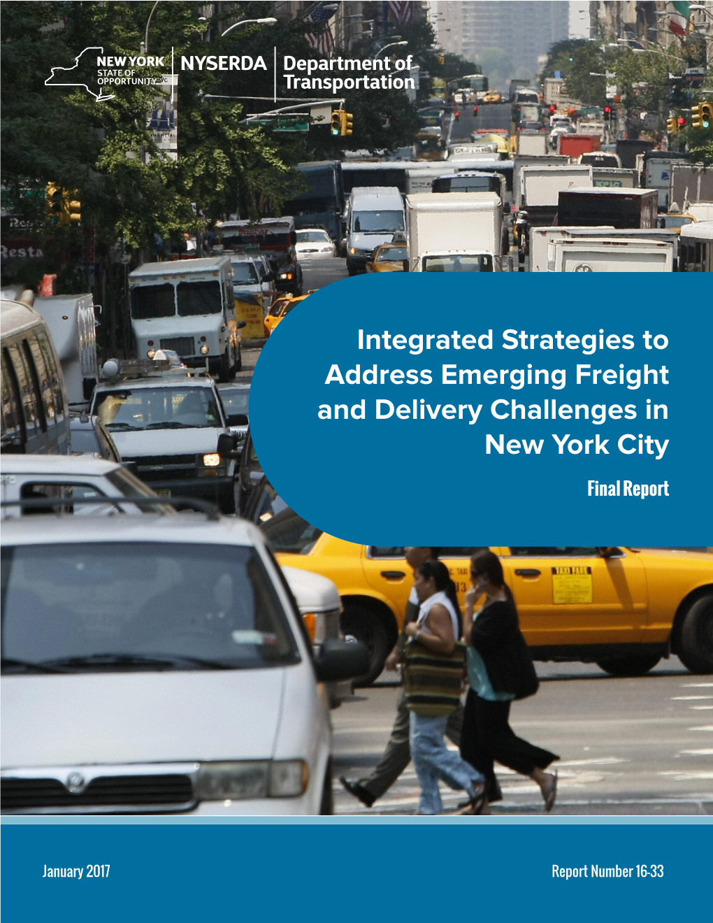 Integrated Strategies to Address Emerging Freight and Delivery Challenges in New York City