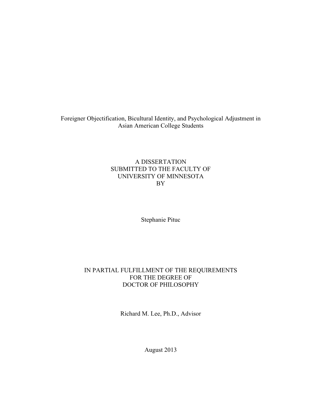 Foreigner Objectification, Bicultural Identity, and Psychological Adjustment in Asian American College Students