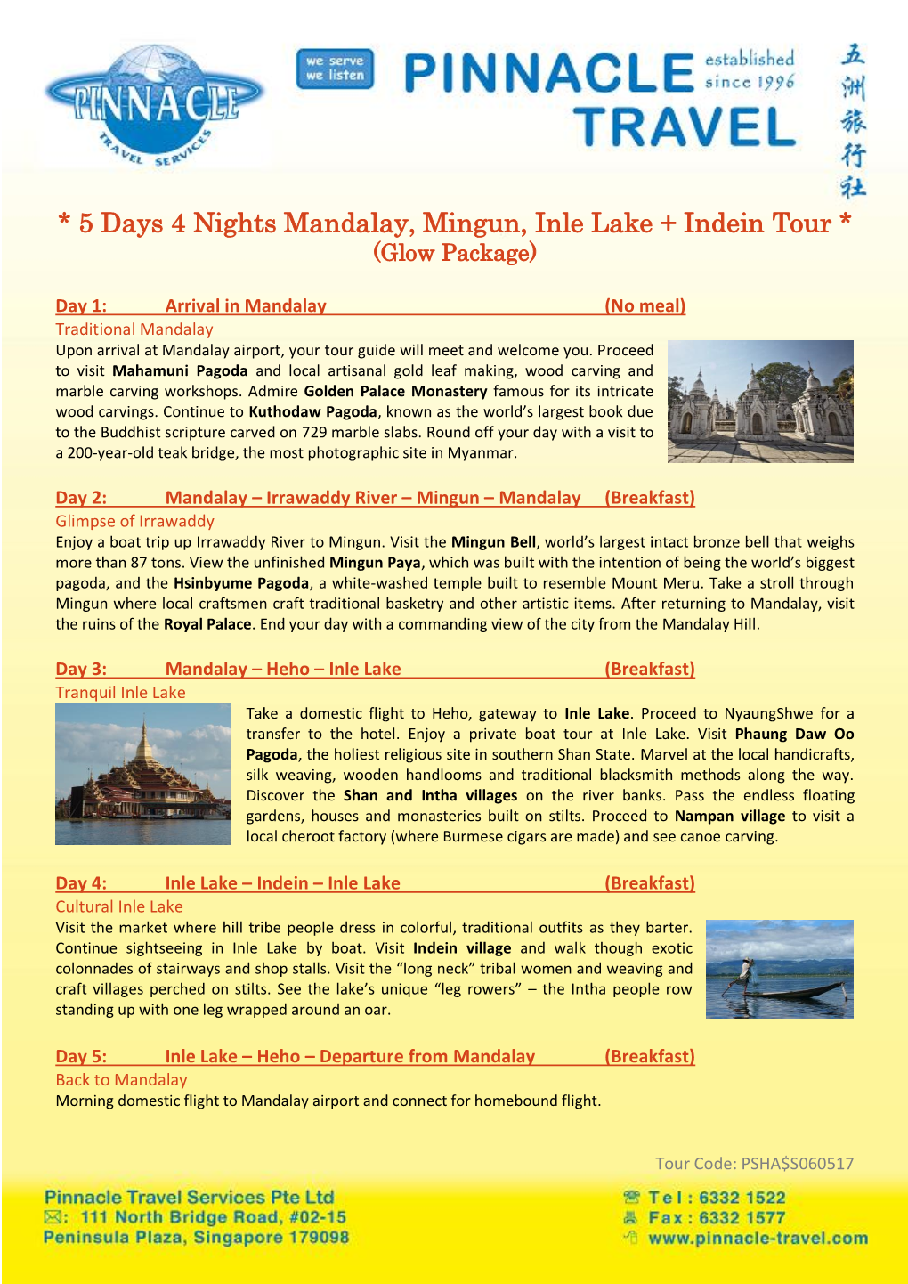 5 Days 4 Nights Mandalay, Mingun, Inle Lake + Indein Tour * (Glow Package)