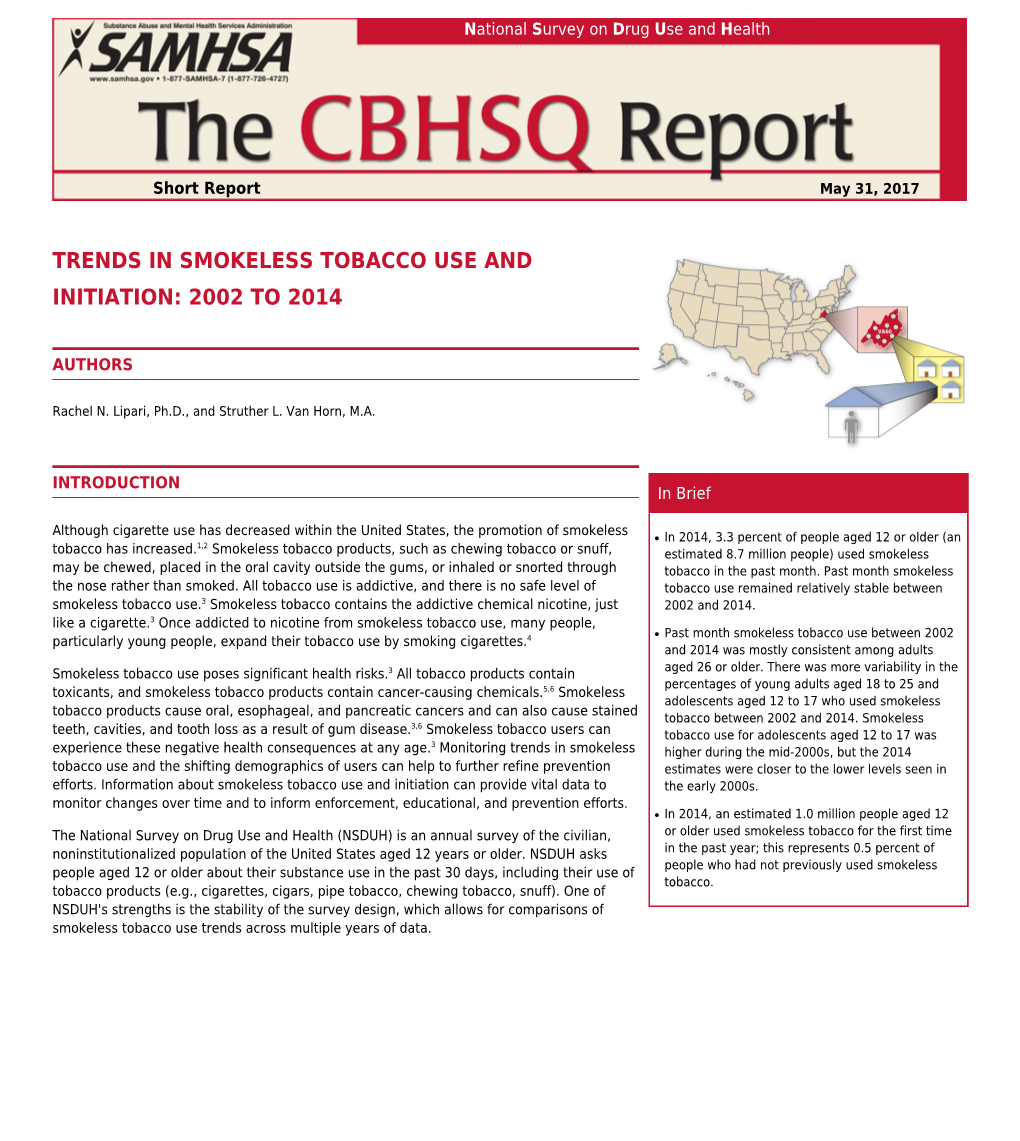 Trends in Smokeless Tobacco Use and Initiation: 2002 to 2014 National Survey on Drug Use and Health