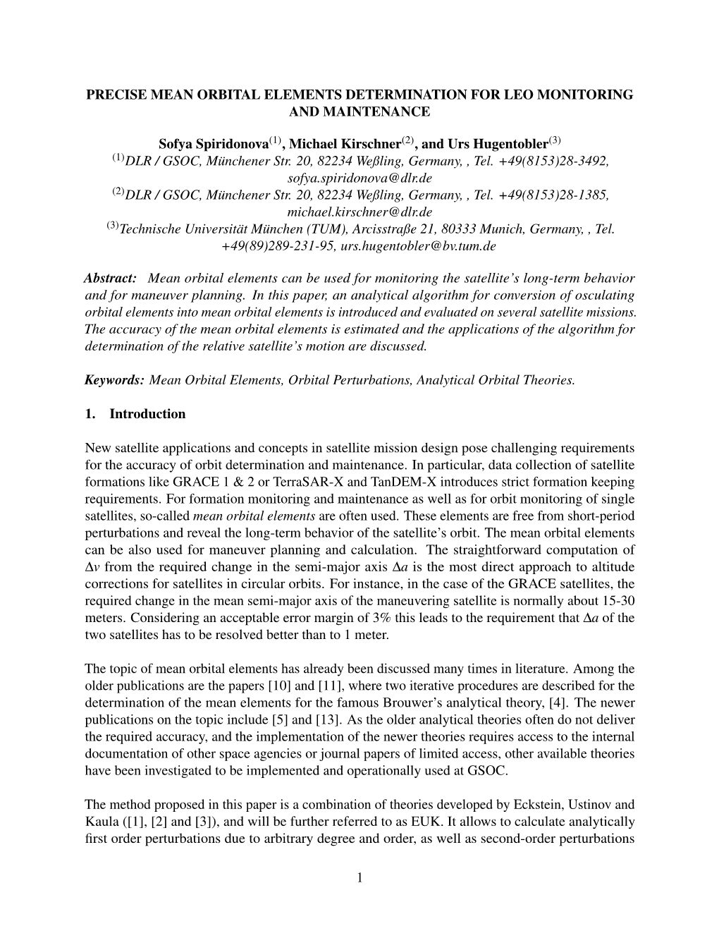 Precise Mean Orbital Elements Determination for Leo Monitoring and Maintenance