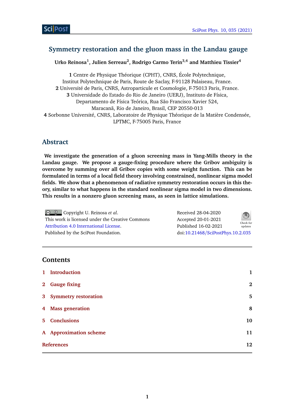 Symmetry Restoration and the Gluon Mass in the Landau Gauge Abstract