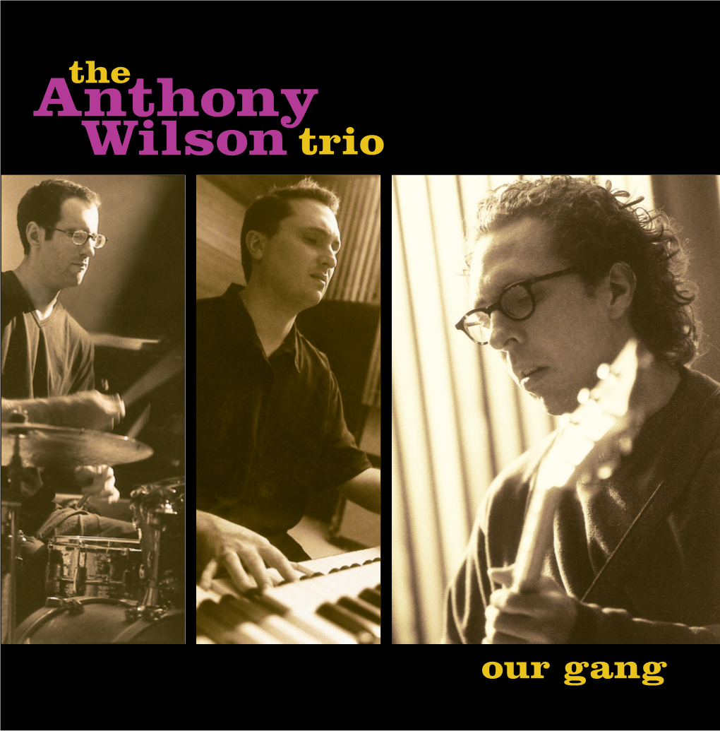 Anthonythe Wilson Trio