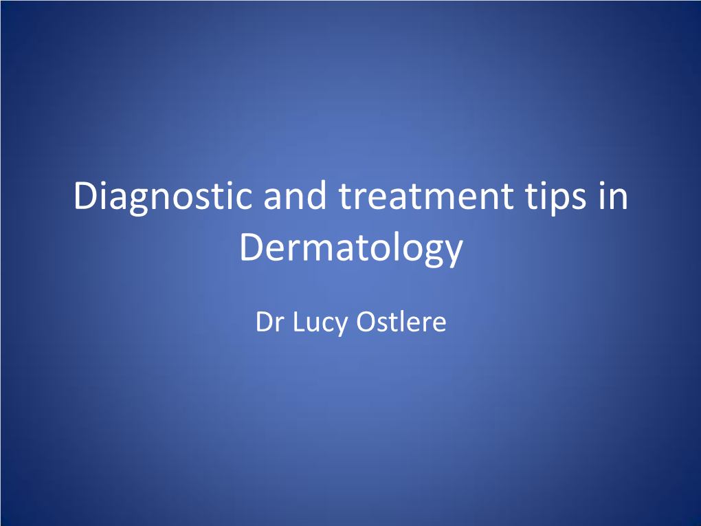 Diagnosis and Treatment Tips in Dermatology Nov 2019 (PDF)