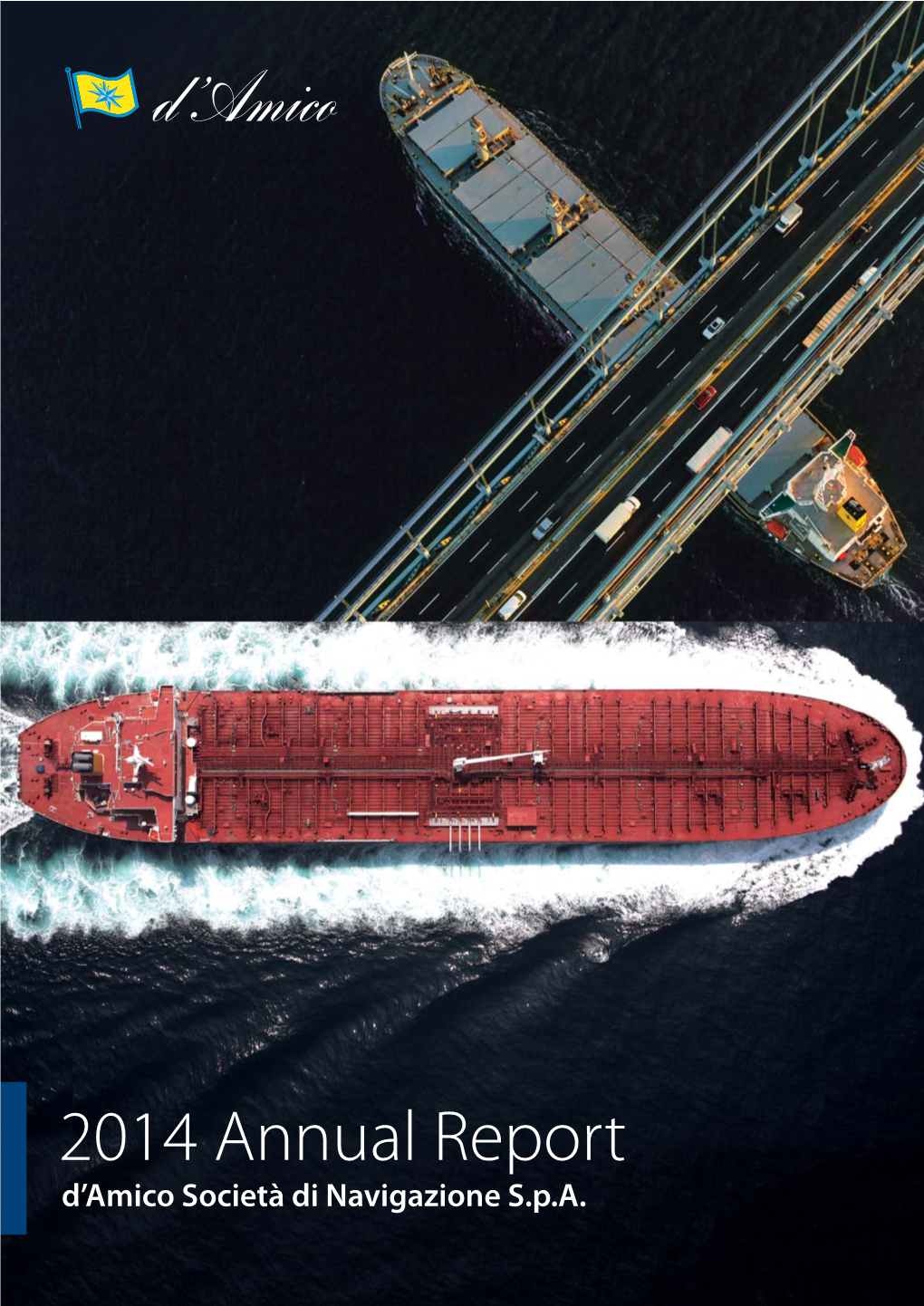 2014 Annual Report D’Amico Società Di Navigazione S.P.A