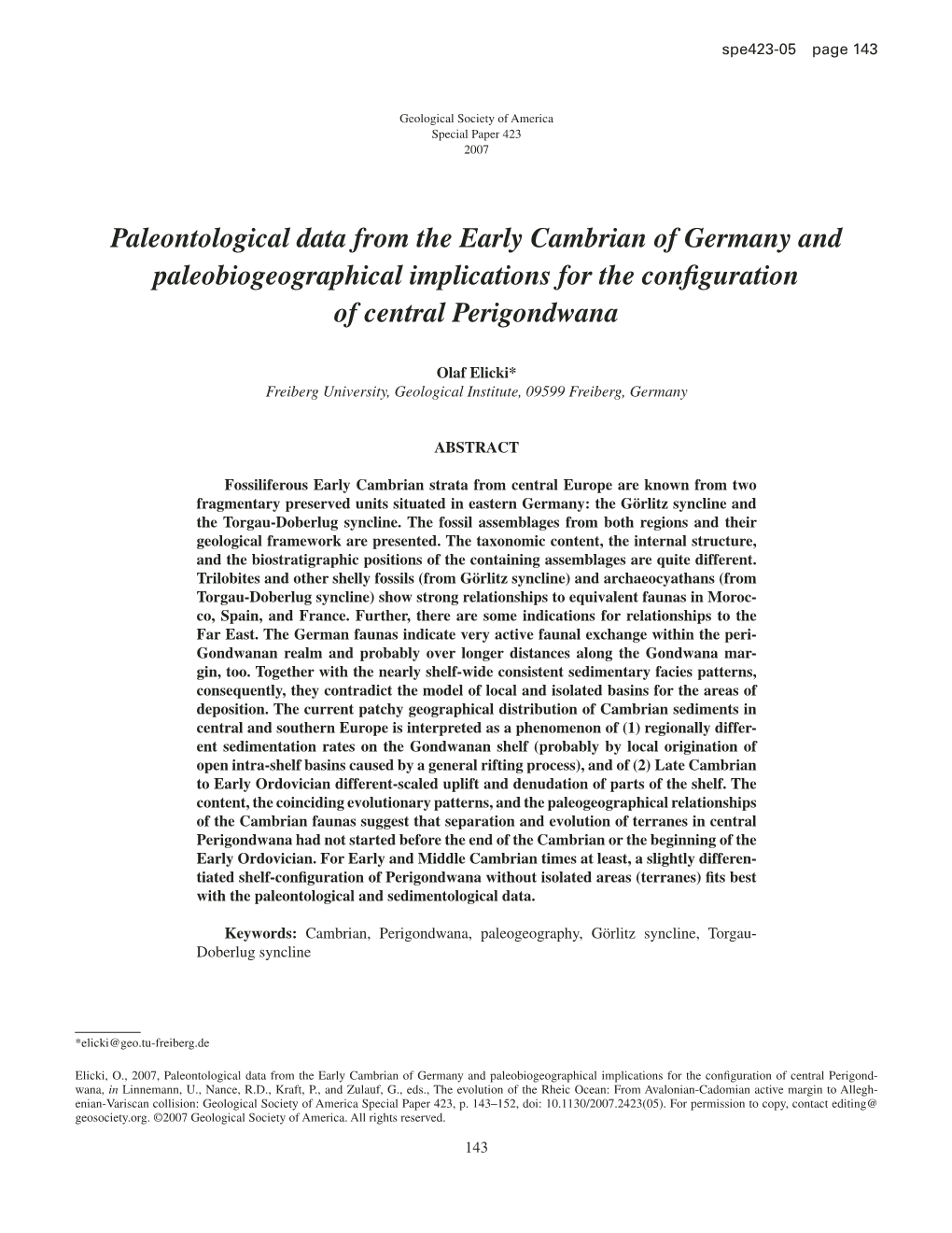 Paleontological Data from the Early Cambrian of Germany and Paleobiogeographical Implications for the Conﬁ Guration of Central Perigondwana