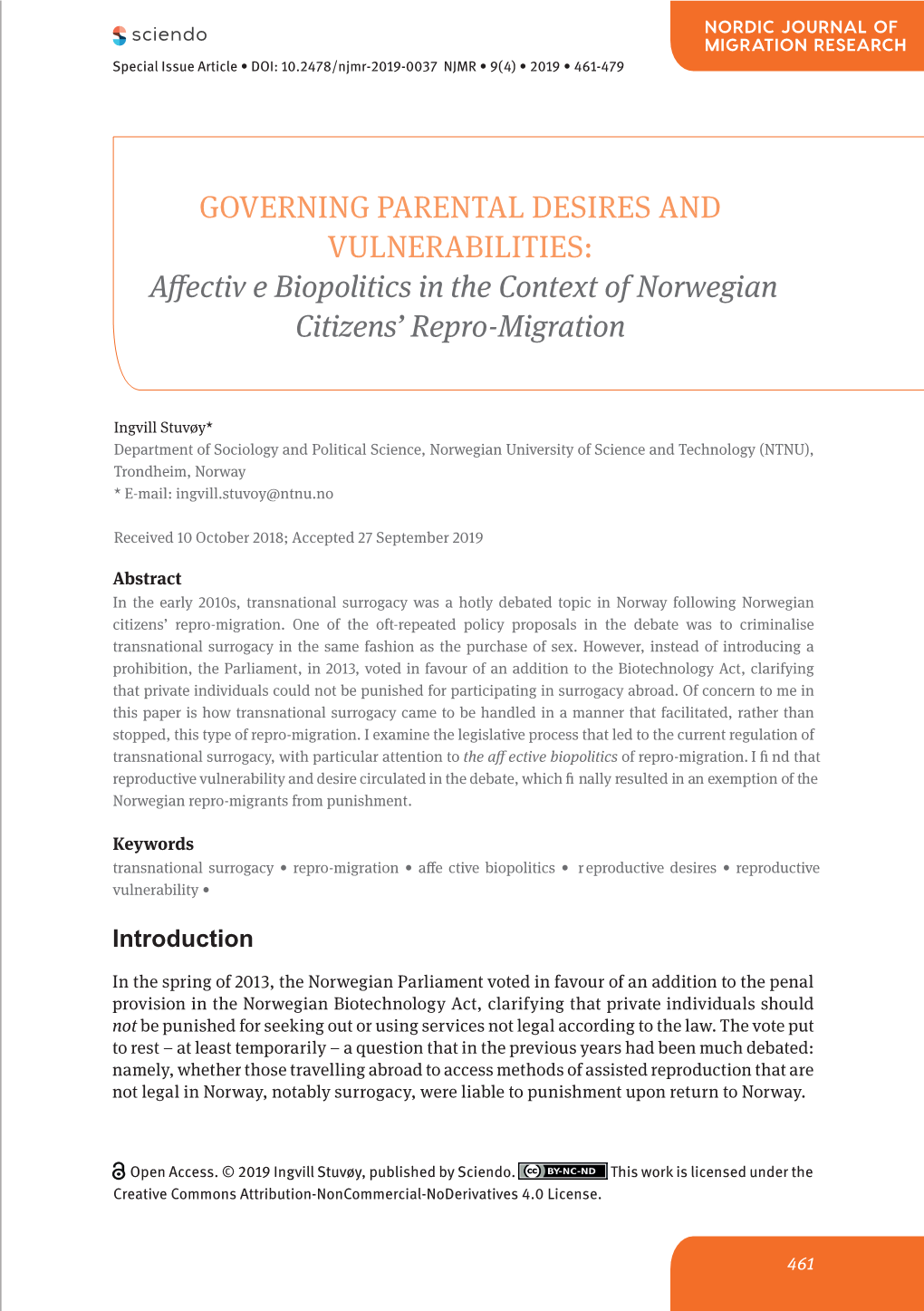GOVERNING PARENTAL DESIRES and VULNERABILITIES: Affectiv E Biopolitics in the Context of Norwegian Citizens’ Repro-Migration