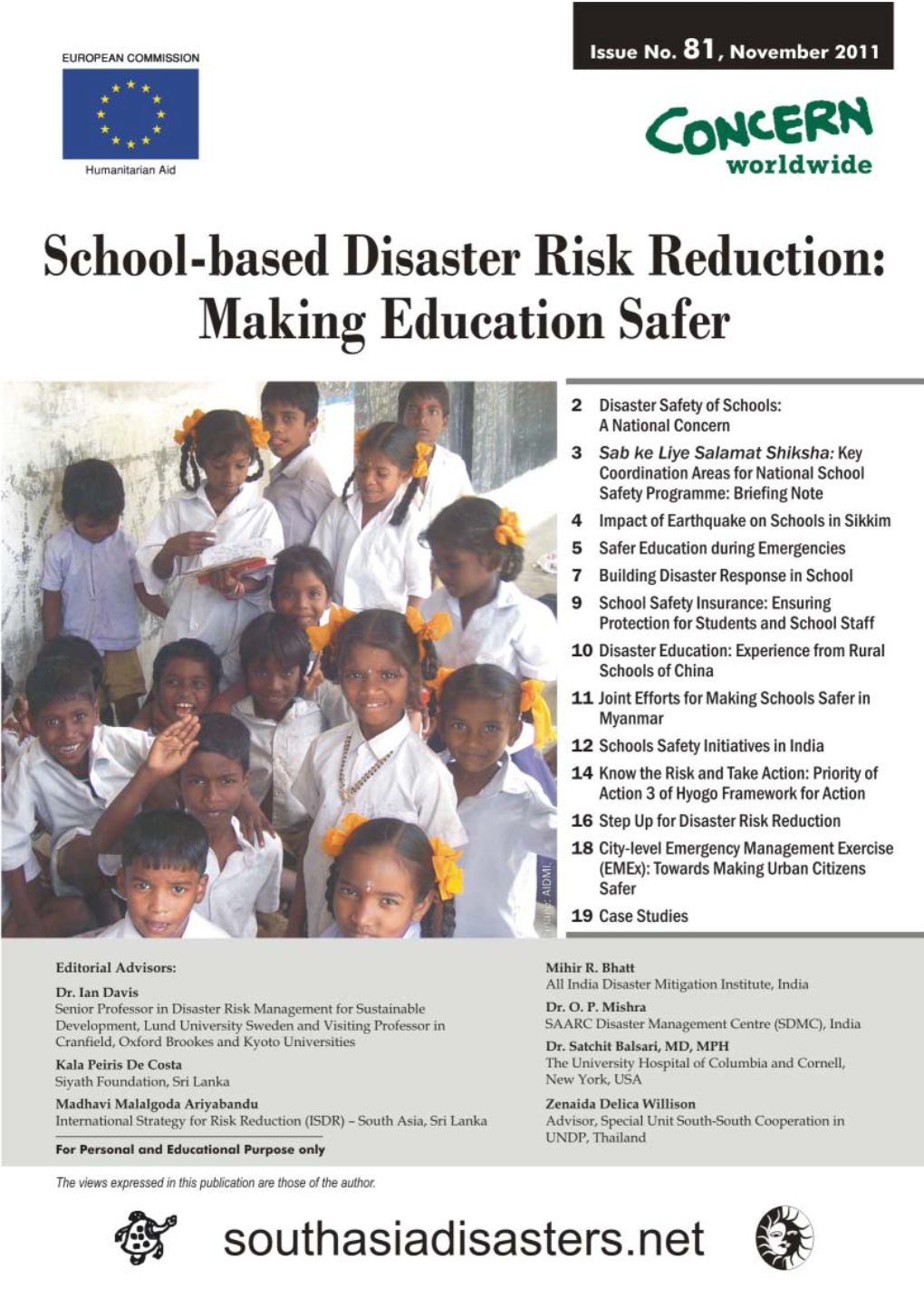 Disaster Safety of Schools: a National Concern Hildren Are the Most Valuable Casset and Are Amongst the Most Vulnerable Segments of Society