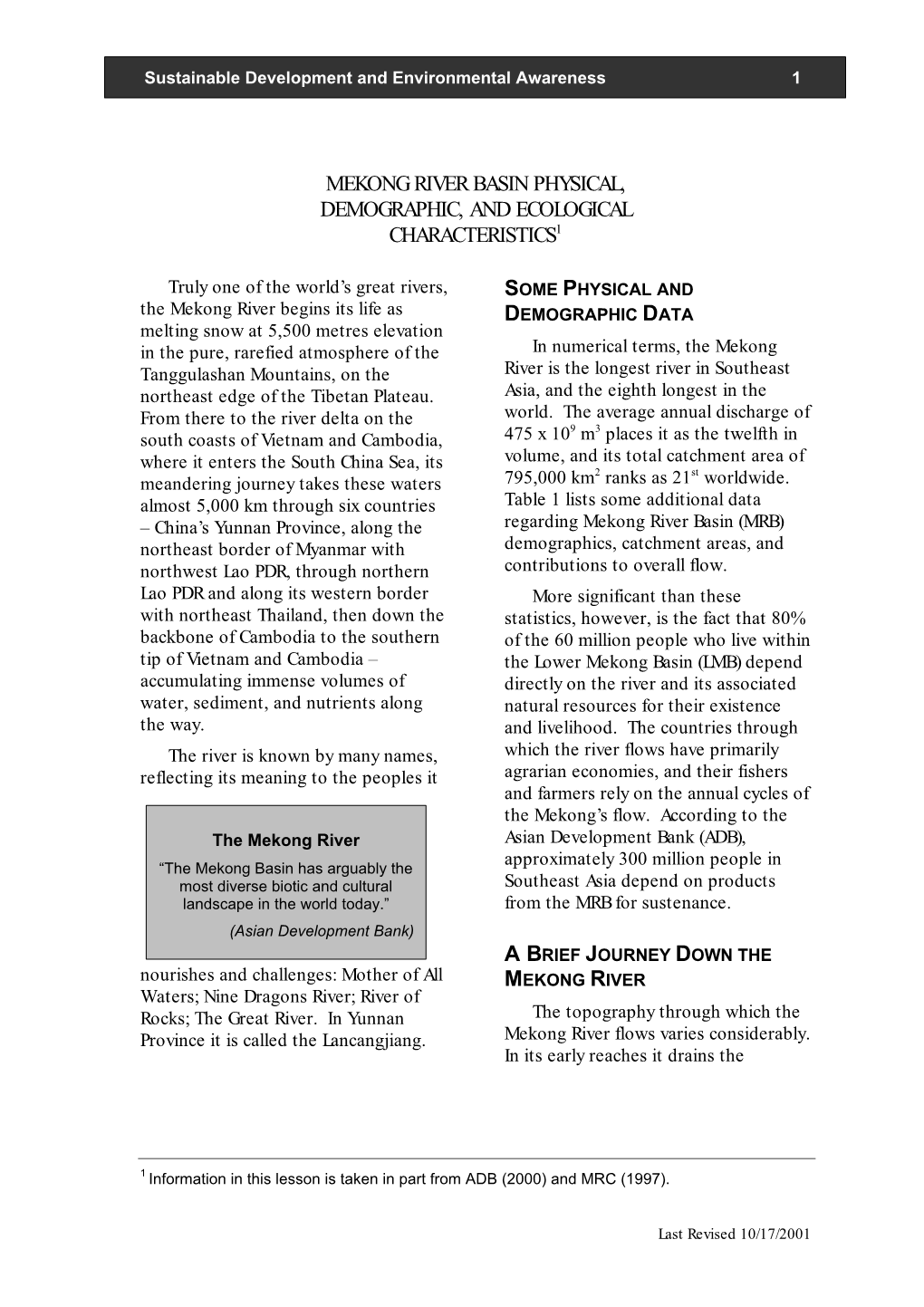 Mekong River Basin Physical, Demographic, and Ecological Characteristics1