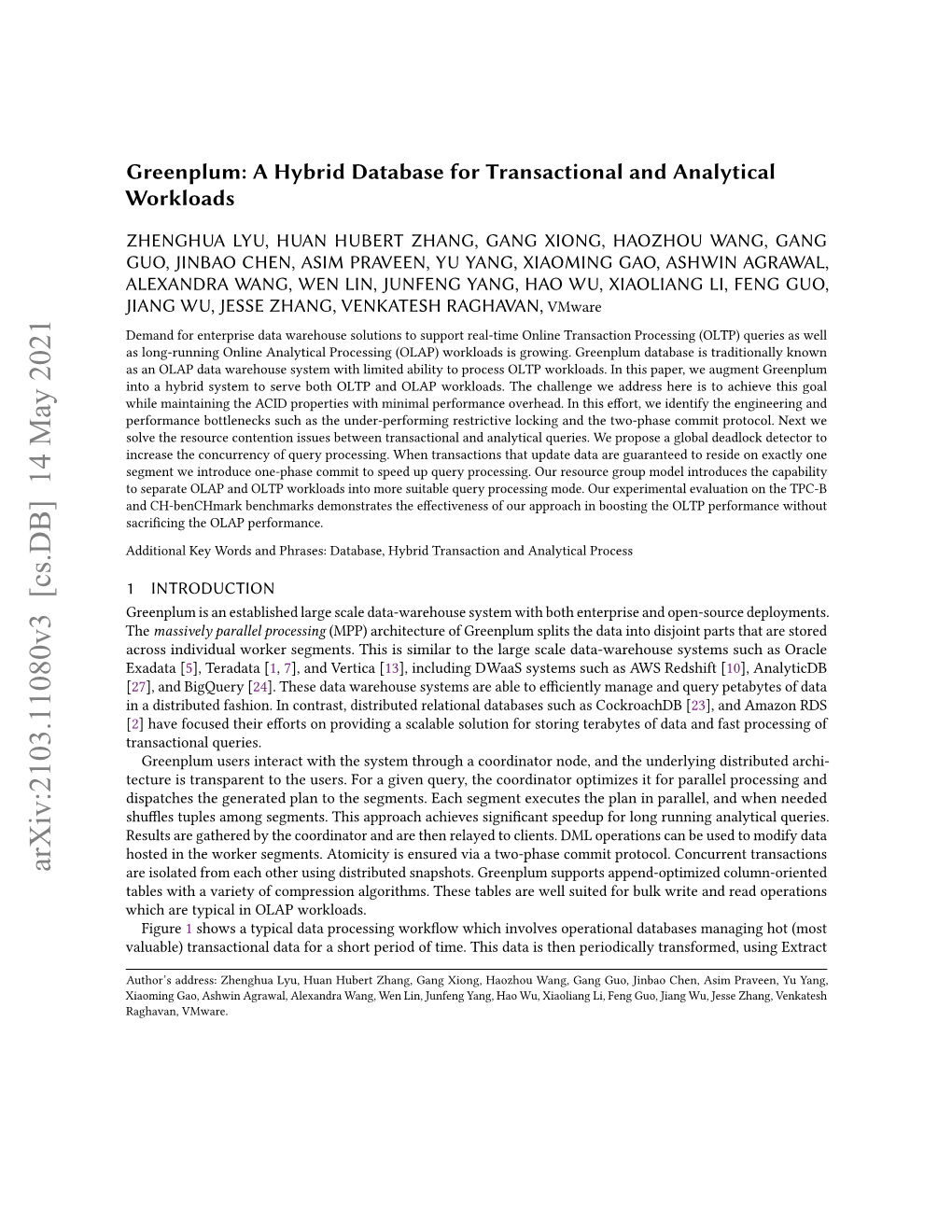 Greenplum: a Hybrid Database for Transactional and Analytical Workloads