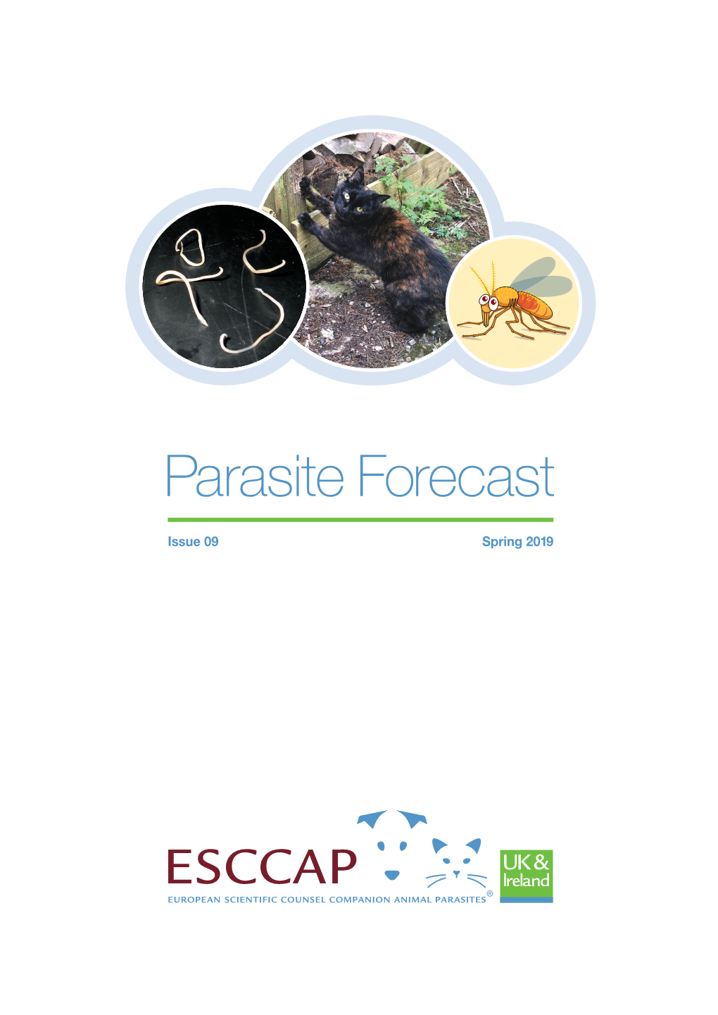 Spring 2019 Parasite Forecast Welcome to the ESCCAP UK & Ireland Quarterly Newsletter