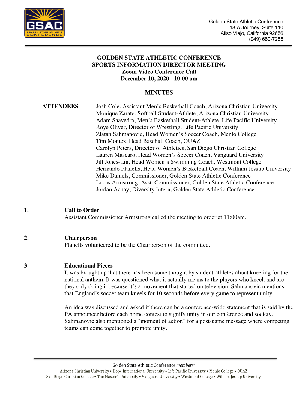 GOLDEN STATE ATHLETIC CONFERENCE SPORTS INFORMATION DIRECTOR MEETING Zoom Video Conference Call December 10, 2020 - 10:00 Am