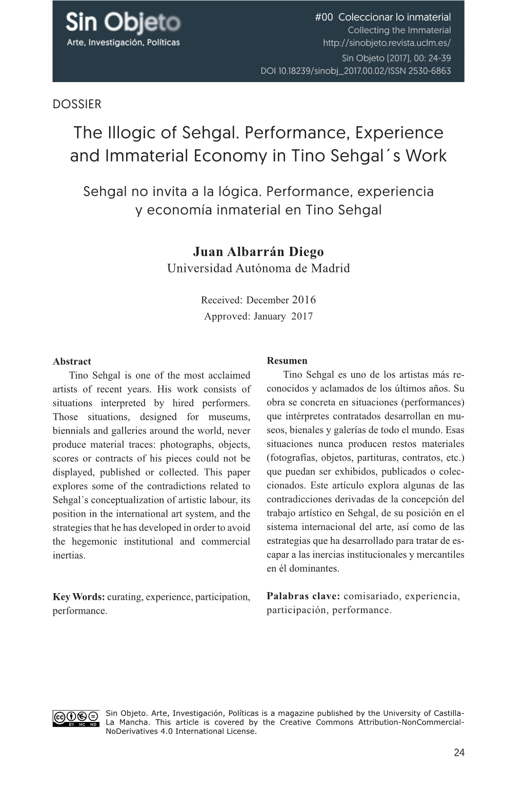 The Illogic of Sehgal. Performance, Experience and Immaterial Economy­­ in Tino Sehgal´S Work