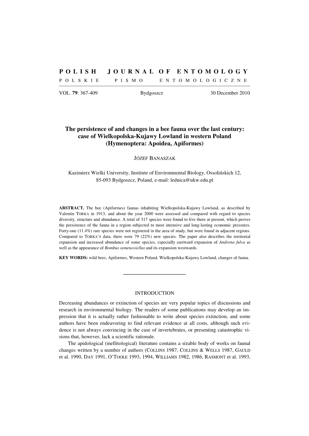 BANASZAK J. the Persistence of and Changes in Bee Fauna Over the Last