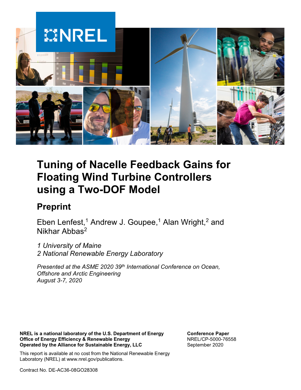 Tuning of Nacelle Feedback Gains for Floating Wind Turbine Controllers Using a Two-DOF Model Preprint Eben Lenfest,1 Andrew J