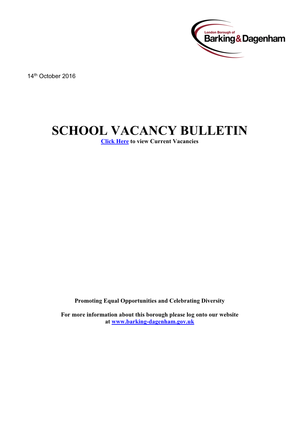 SCHOOL VACANCY BULLETIN Click Here to View Current Vacancies