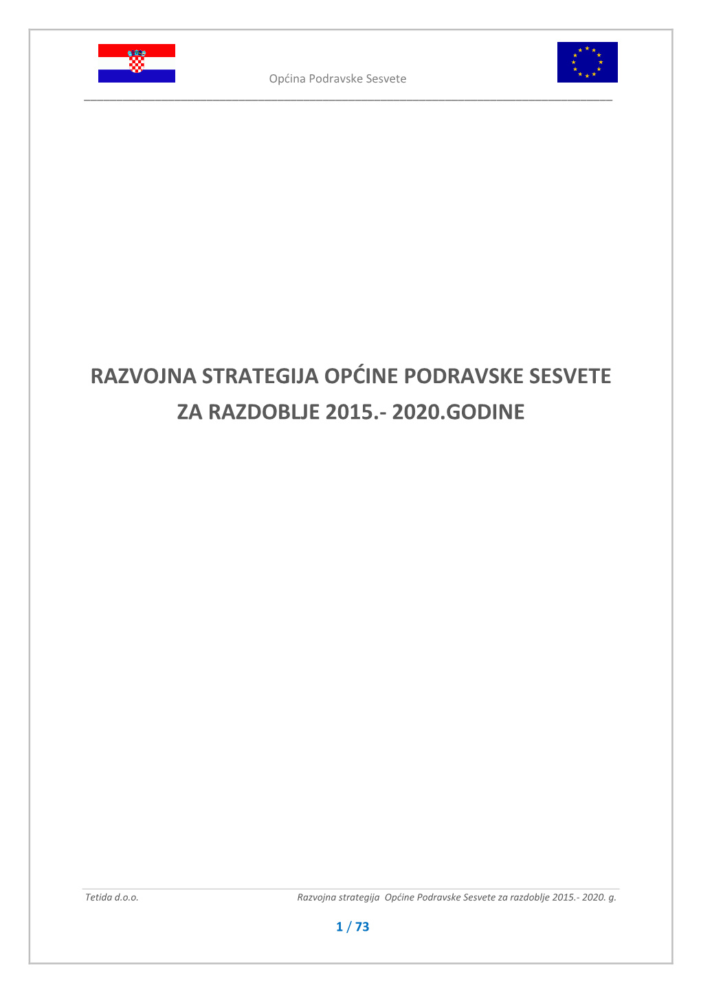 Razvojna Strategija Općine Podravske Sesvete Za Razdoblje 2015.- 2020.Godine