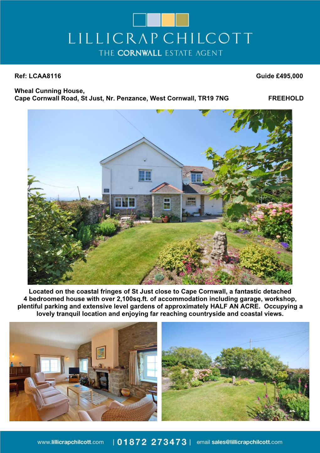 LCAA8116 Guide £495000 Wheal Cunning House, Cape