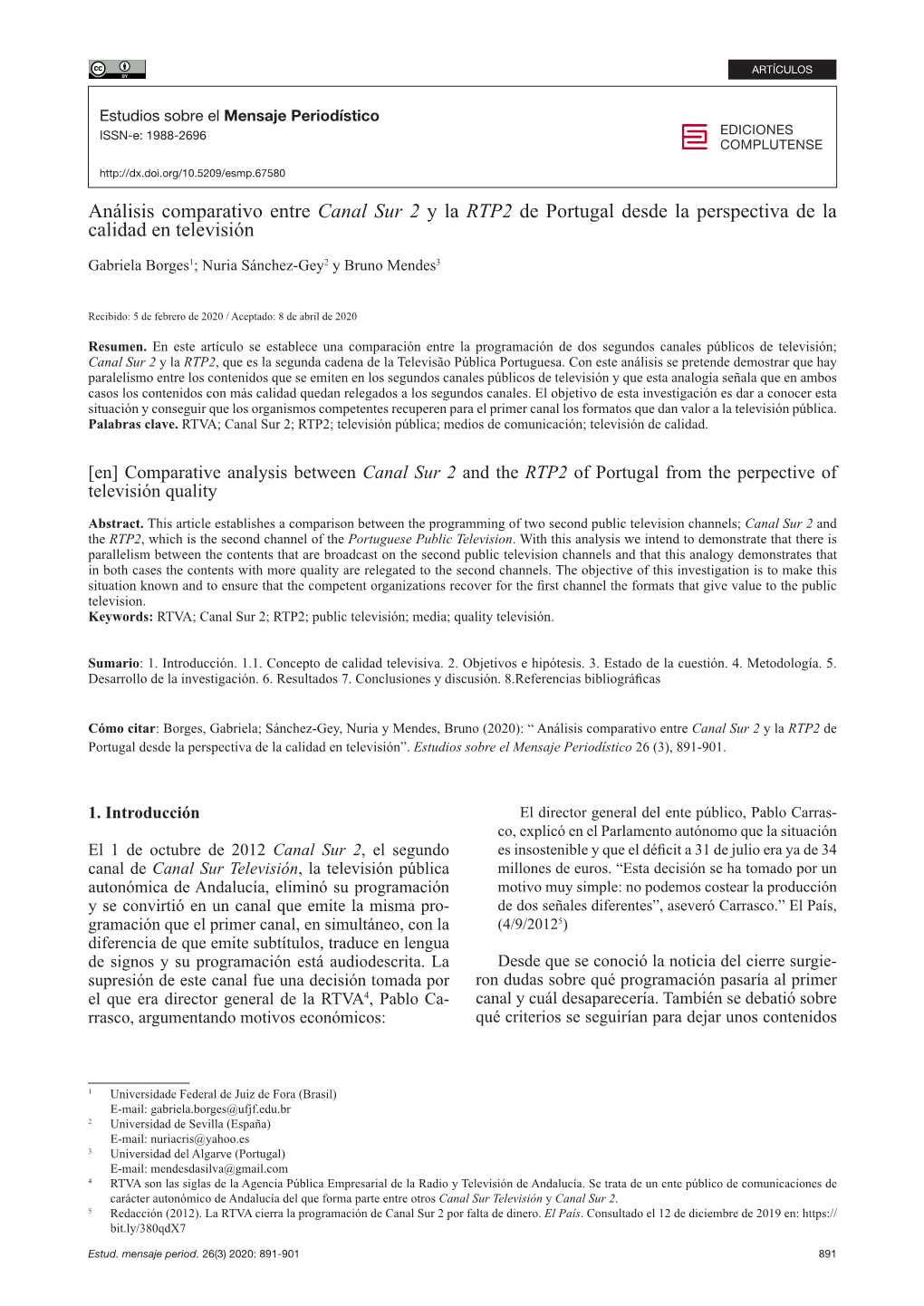 Análisis Comparativo Entre Canal Sur 2 Y La RTP2 De Portugal Desde La Perspectiva De La Calidad En Televisión