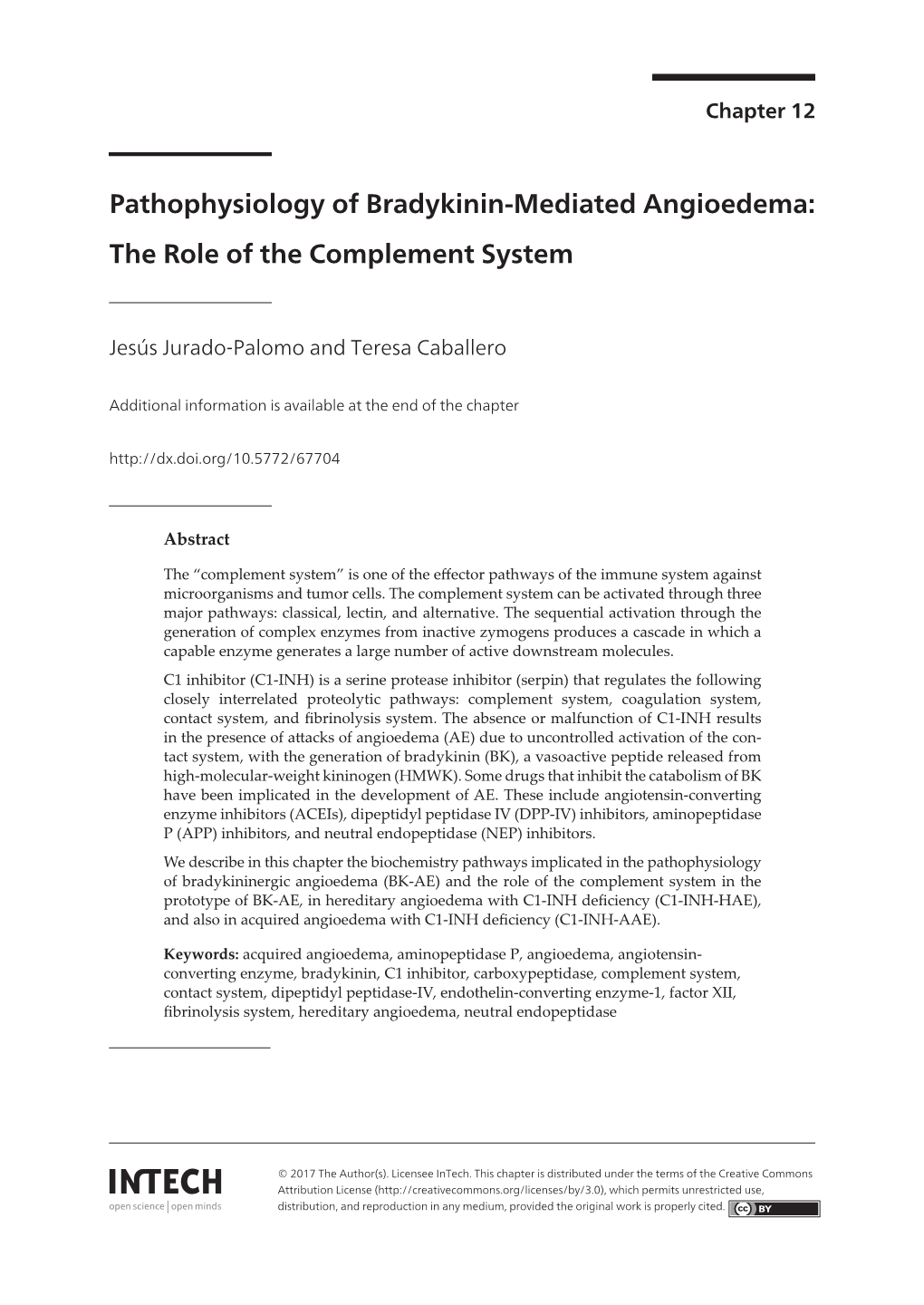 Pathophysiology of Bradykinin-Mediated Angioedema: the Role of the Complement System