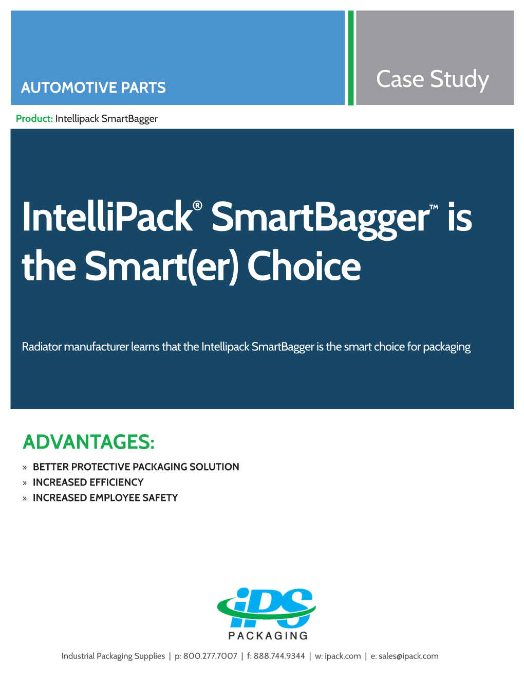 Intellipack® Smartbagger™ Is the Smart(Er) Choice