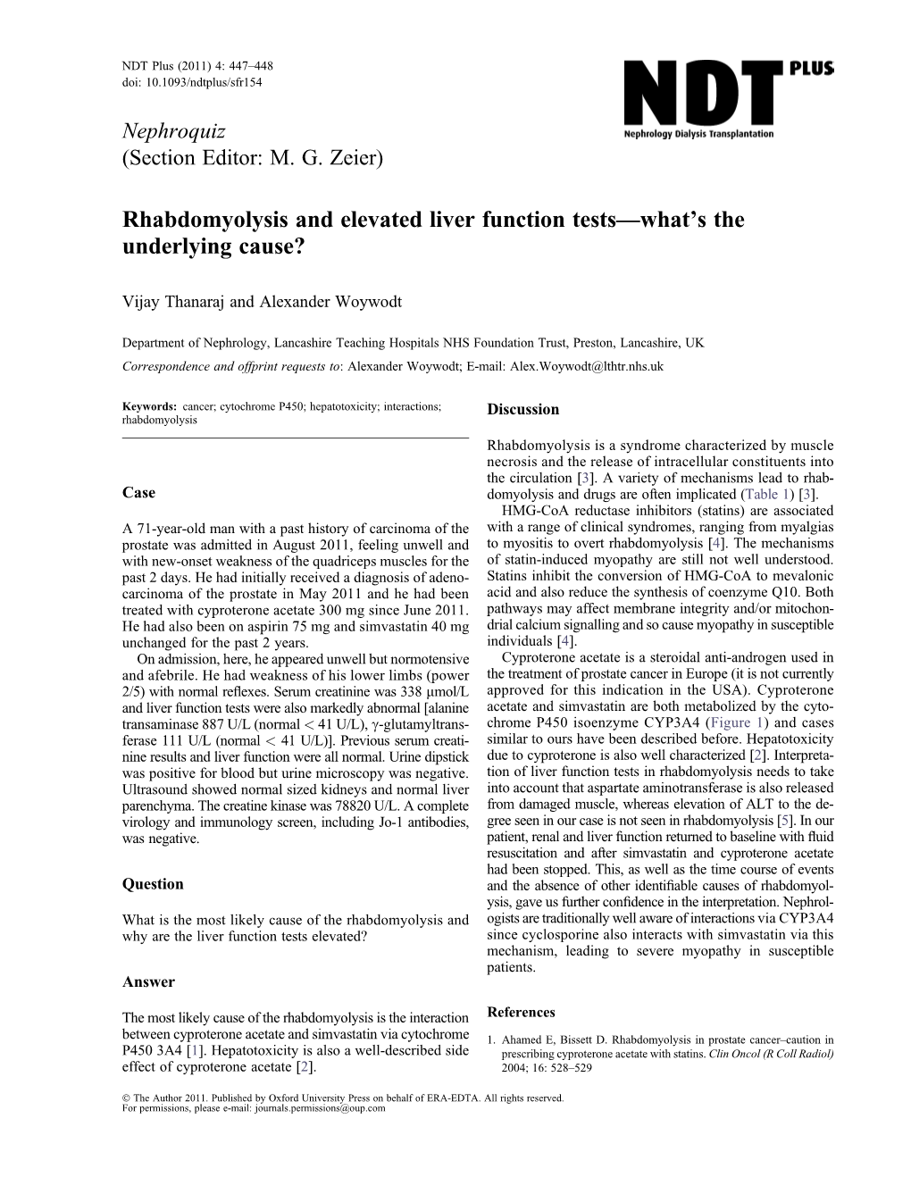 Rhabdomyolysis and Elevated Liver Function Tests—What's the Underlying Cause?