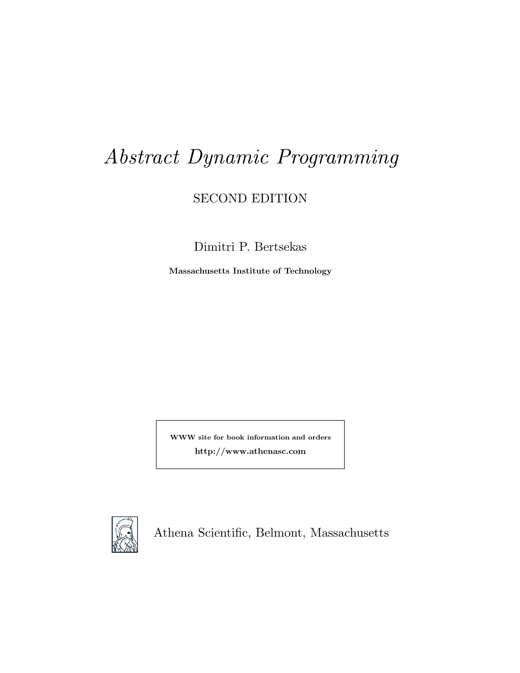 Abstract Dynamic Programming, 2Nd Edition, by Dimitri P
