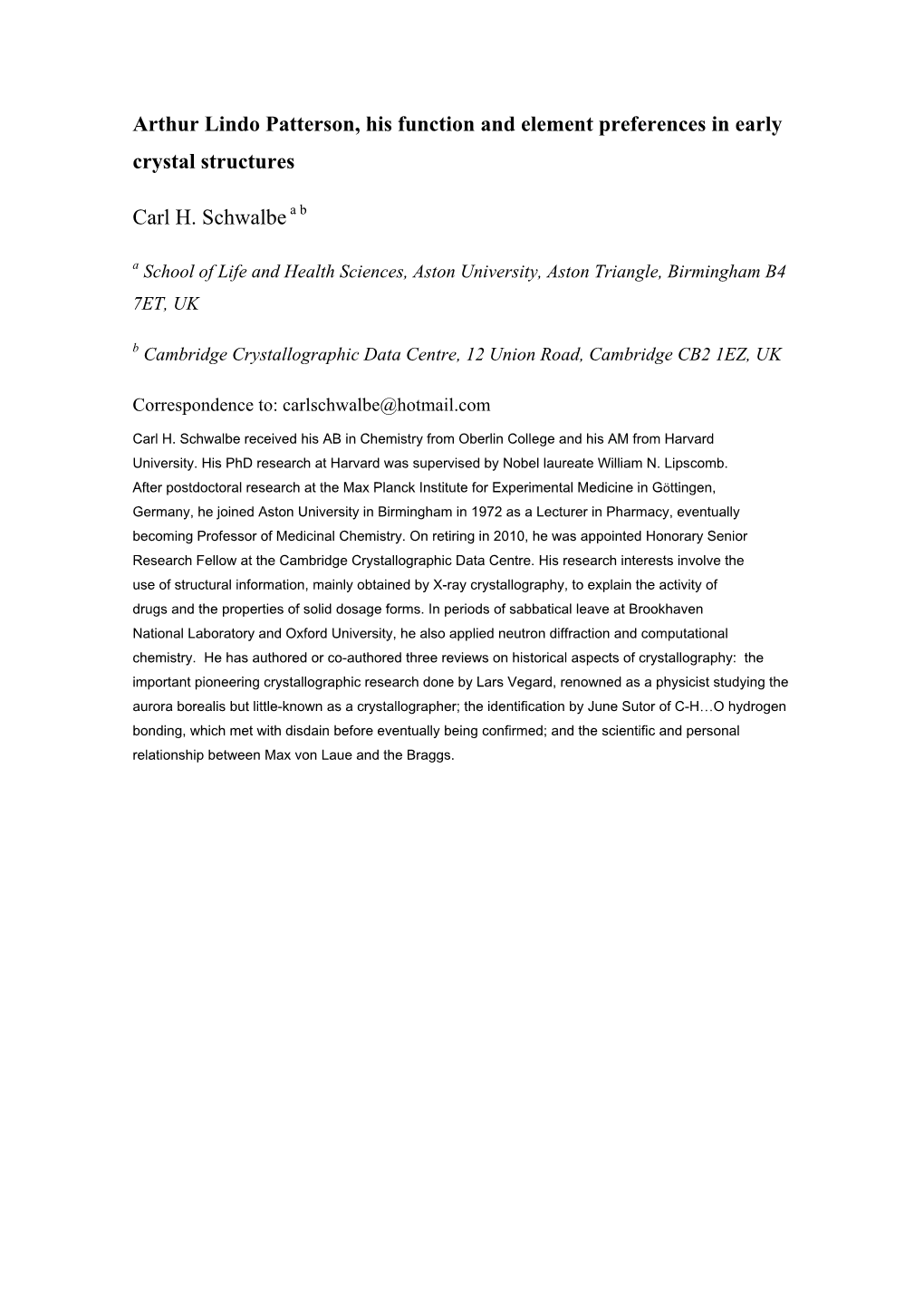 Arthur Lindo Patterson, His Function and Element Preferences in Early Crystal Structures Carl H. Schwalbea B