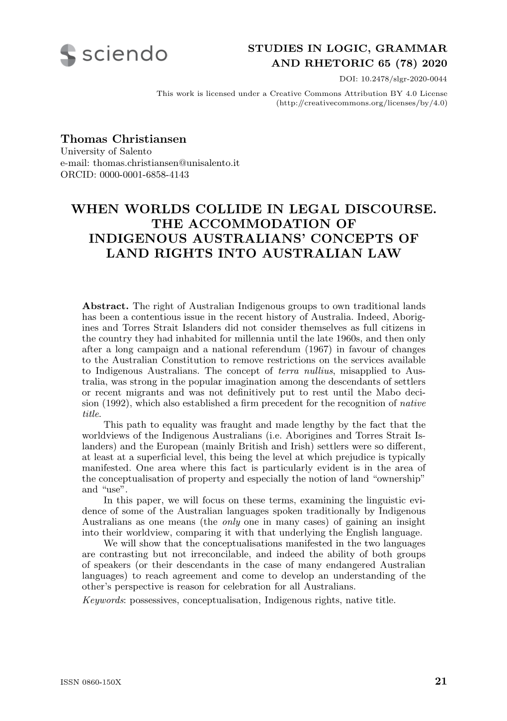 When Worlds Collide in Legal Discourse. the Accommodation of Indigenous Australians’ Concepts of Land Rights Into Australian Law