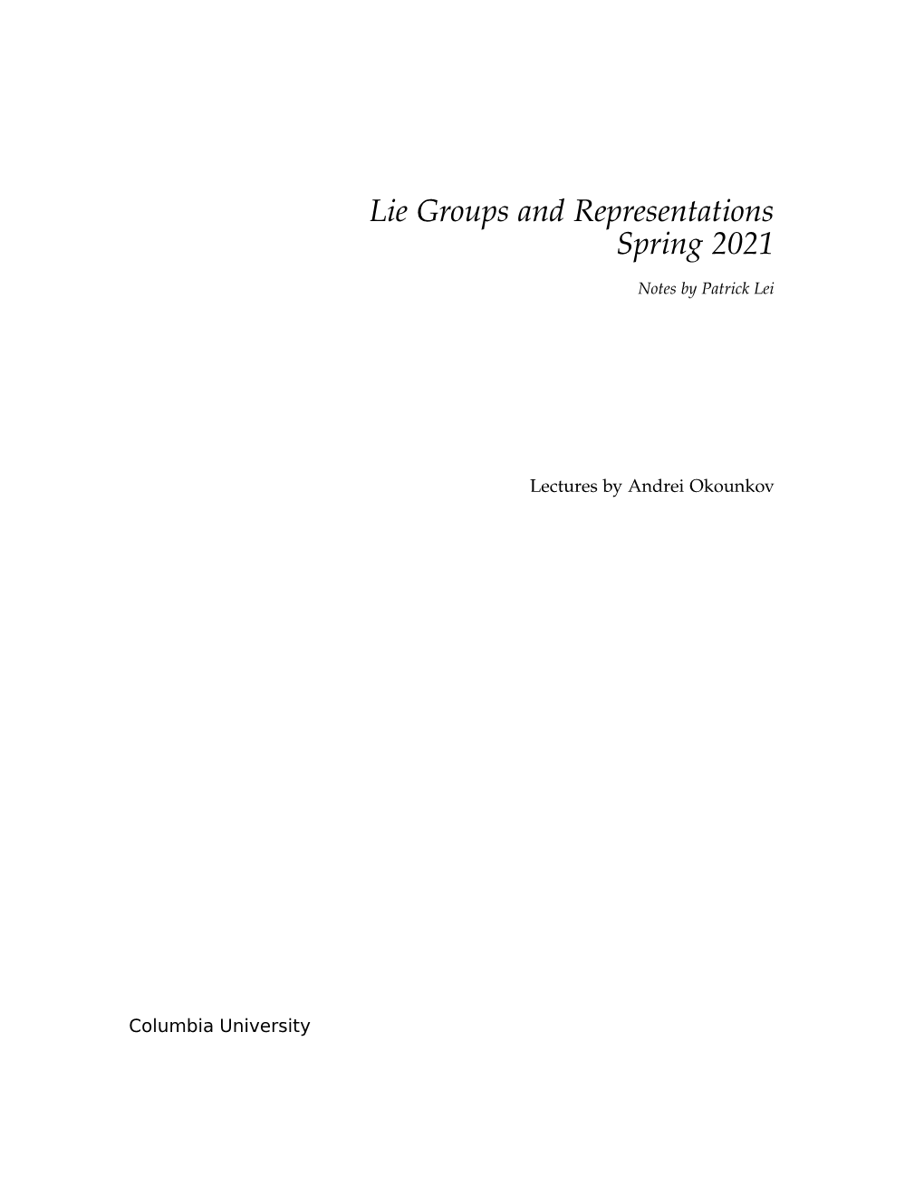 Lie Groups and Representations Spring 2021