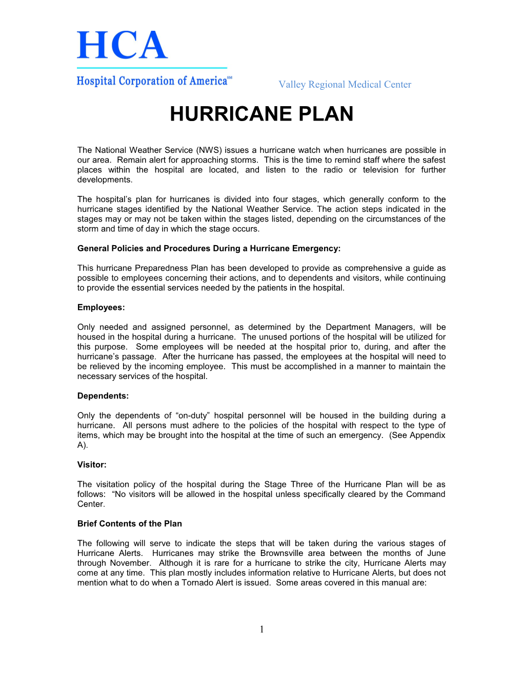 General Policies and Procedures During a Hurricane Emergency