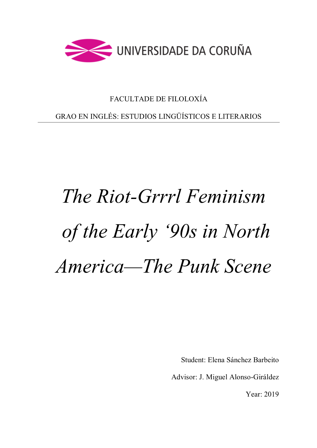 The Riot-Grrrl Feminism of the Early 90S in North America: the Punk Scene