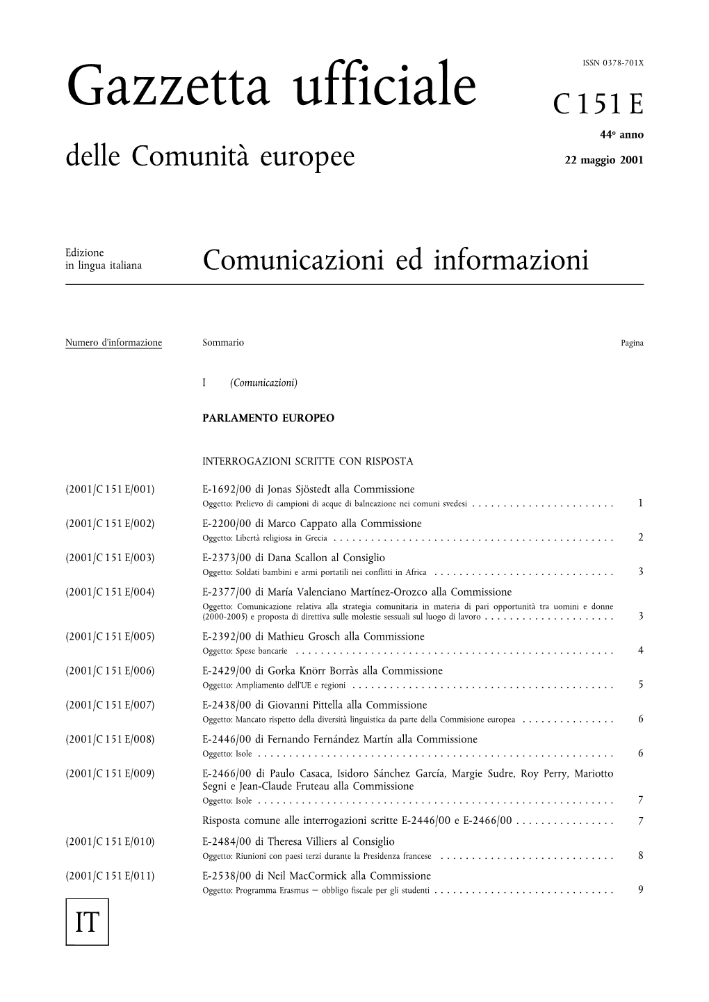 Gazzetta Ufficiale C 151 E 44O Anno Delle Comunità Europee 22 Maggio 2001