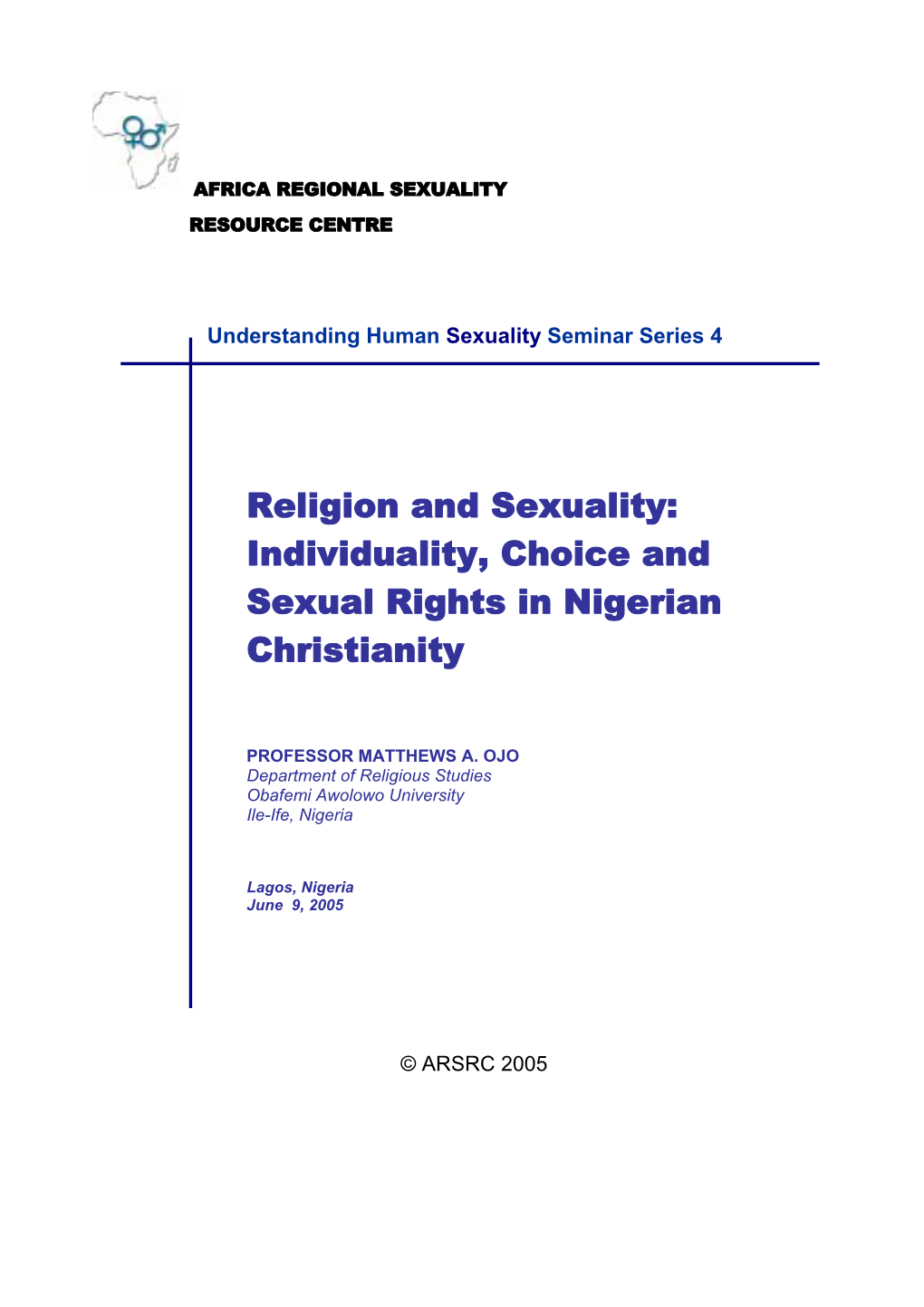 Religion and Sexuality: Individuality, Choice and Sexual Rights in Nigerian Christianity