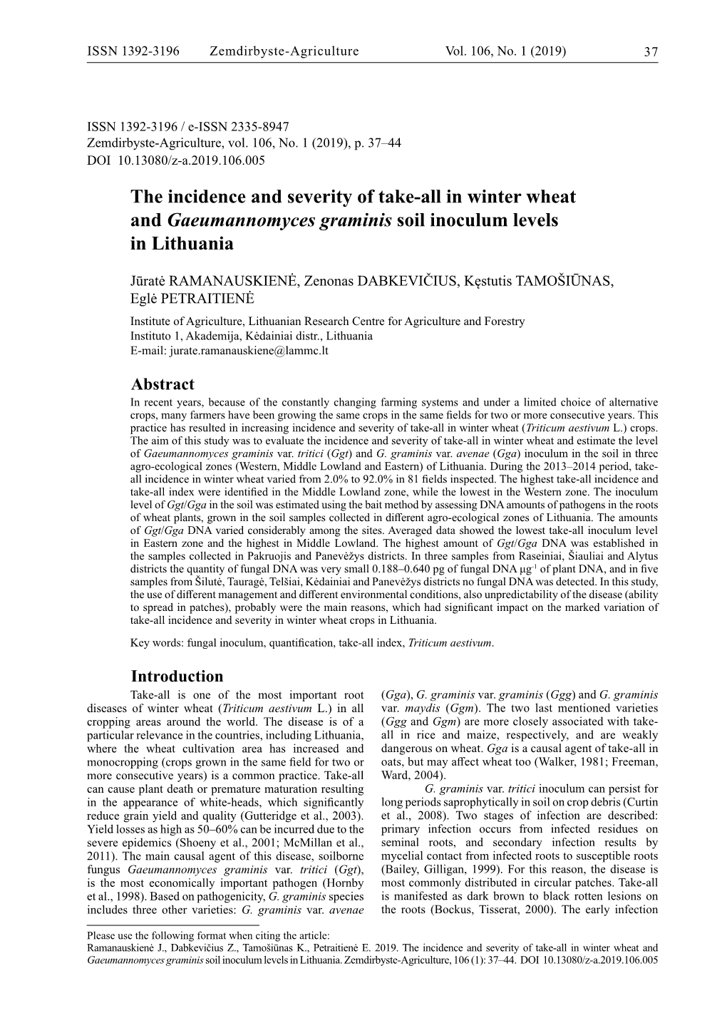 The Incidence and Severity of Take-All in Winter Wheat and Gaeumannomyces Graminis Soil Inoculum Levels in Lithuania