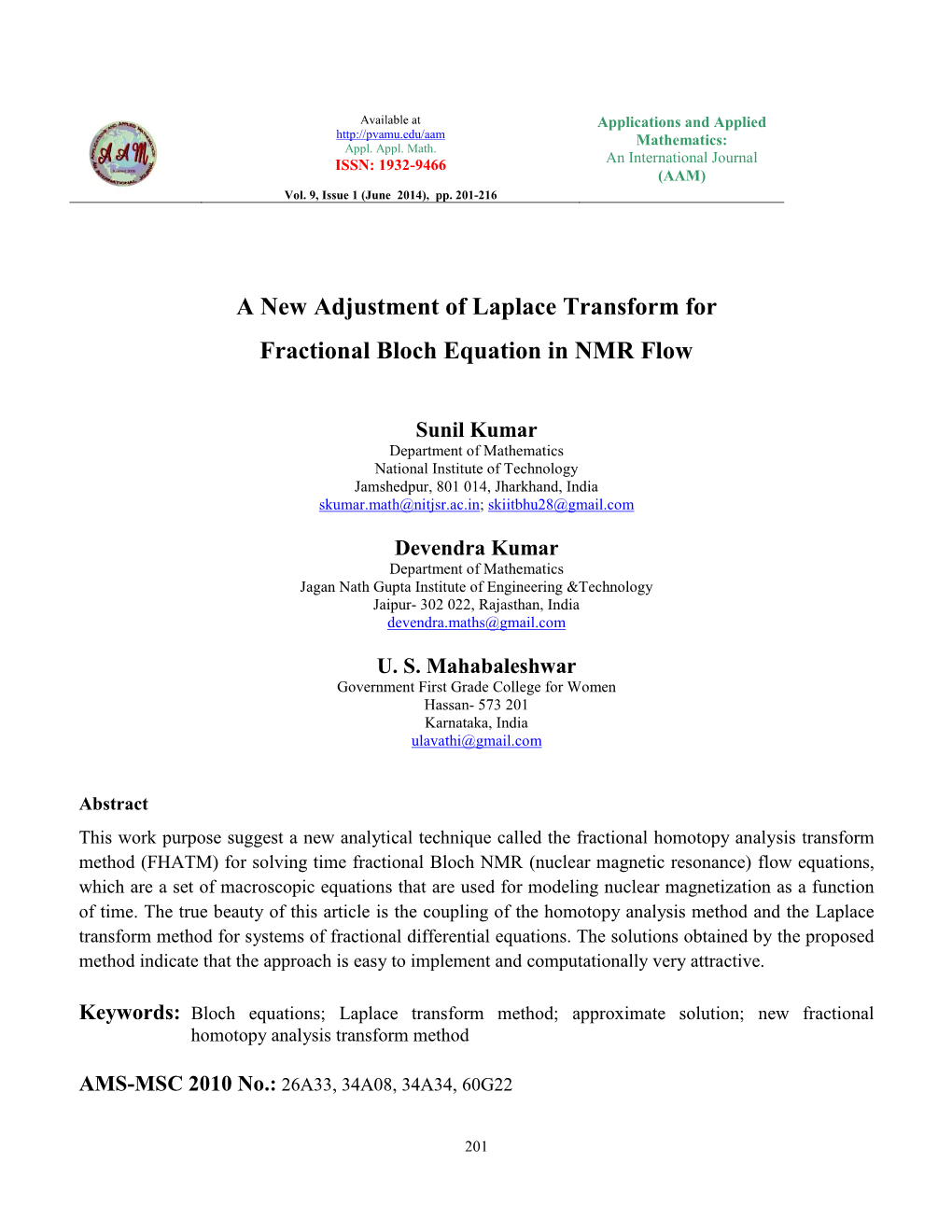 A New Adjustment of Laplace Transform for Fractional Bloch Equation in NMR Flow